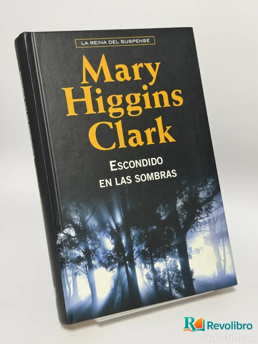 Libros de segunda mano: Escondido en las sombras - Mary Higgins Clark