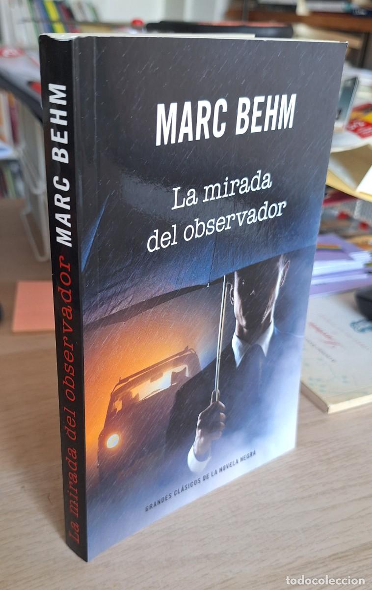 Libros de segunda mano: LA MIRADA DEL OBSERVADOR - BEHM, M.