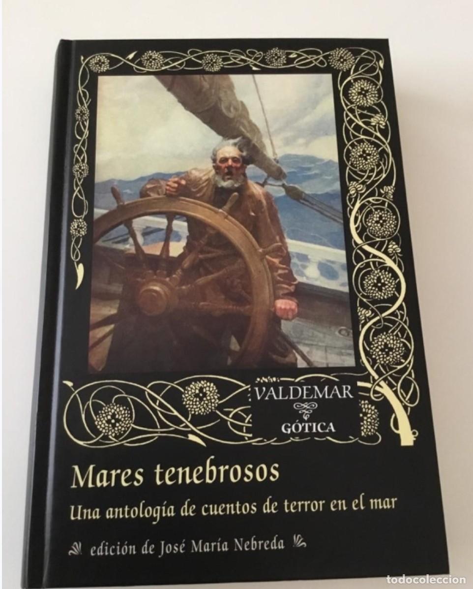 Libros de segunda mano: Mares tenebrosos. Antolog&iacute;a - editorial Valdemar G&oacute;tica