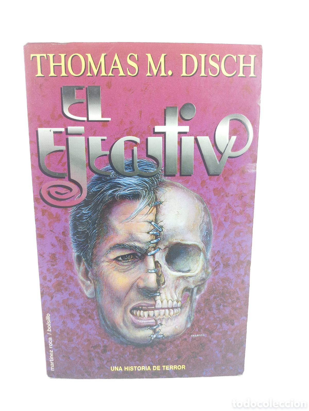 Libros de segunda mano: El Ejecutivo. Thomas M. Disch. Mart&iacute;nez Roca terror, 1994.