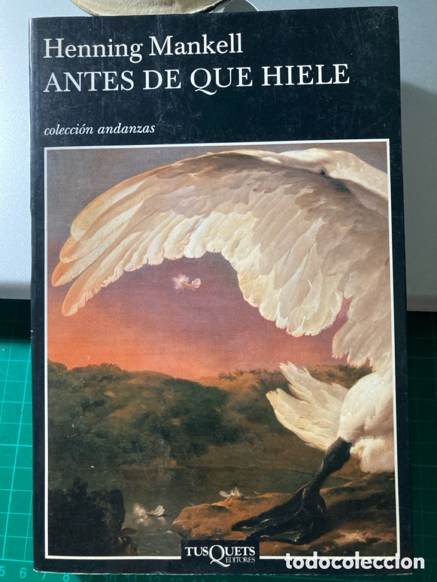 Second hand books: Antes de que hiele. Henning Mankell