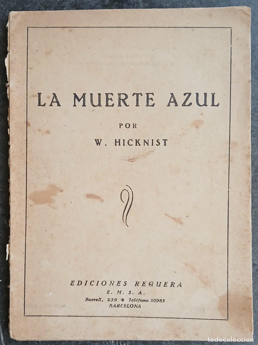 Libros de segunda mano: La muerte azul. W. Hicknist