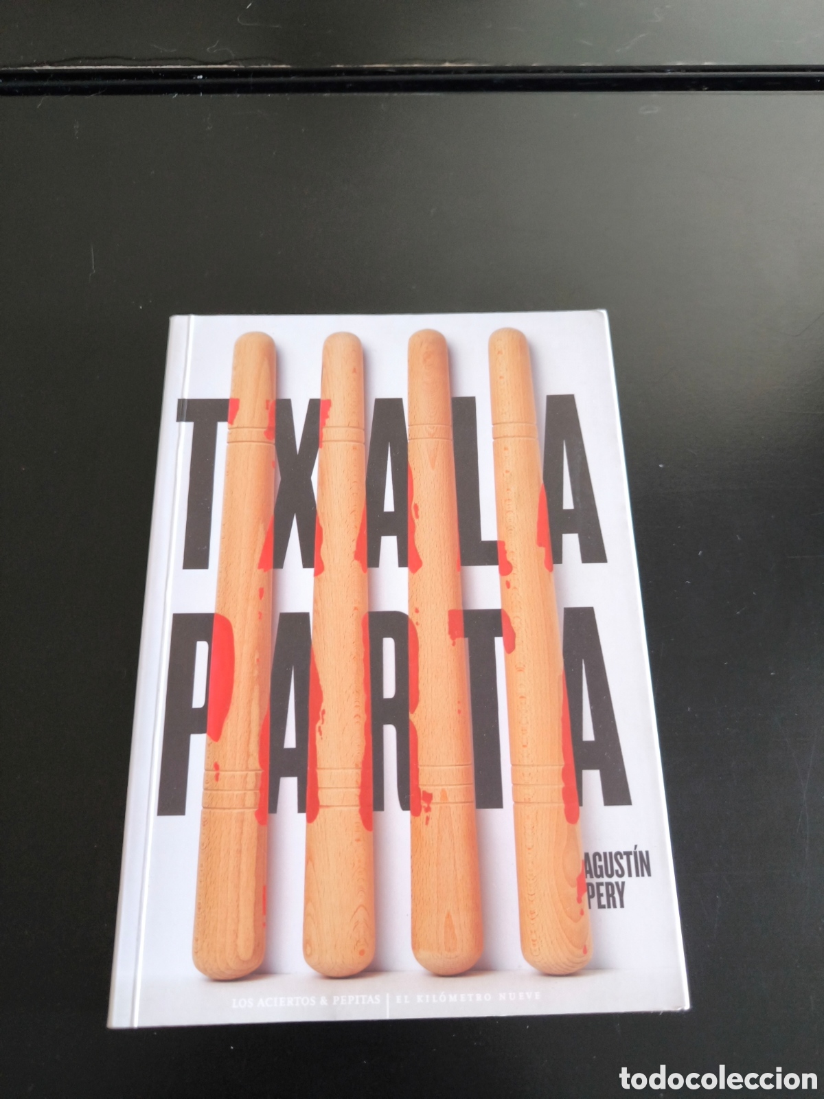 Livres d'occasion: Txalaparta. Agust&iacute;n pery