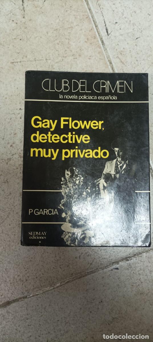 Libros de segunda mano: P. Garc&iacute;a - Gay Flower, detective muy privado