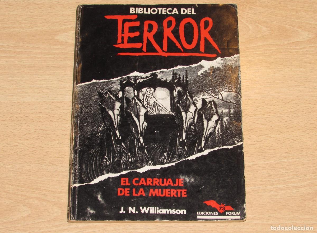 Libros de segunda mano: El carruaje de la muerte J. N. Williamson num 73 Biblioteca del terror Forum 1984
