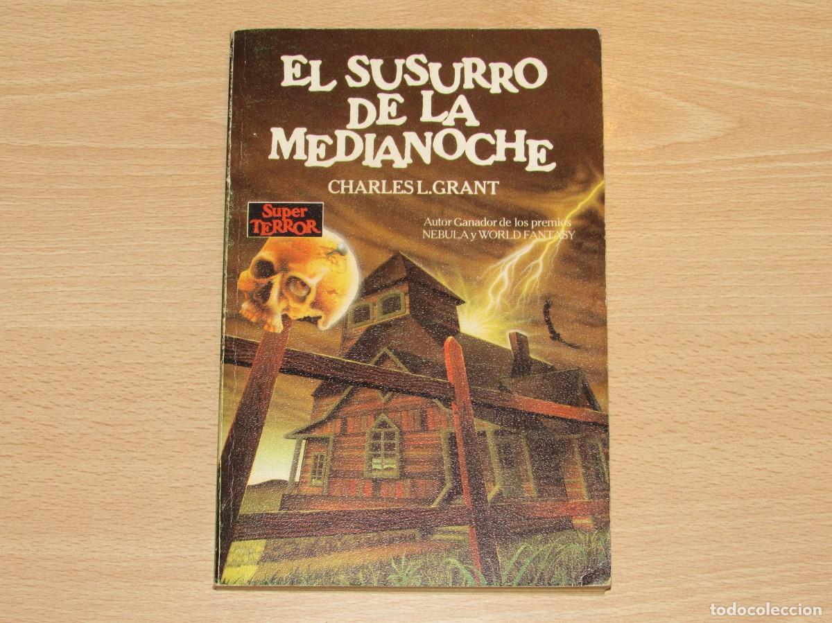 Libros de segunda mano: El susurro de la media noche Charles L. Grant num 25 Super Terror Mart&iacute;nez Roca 1988