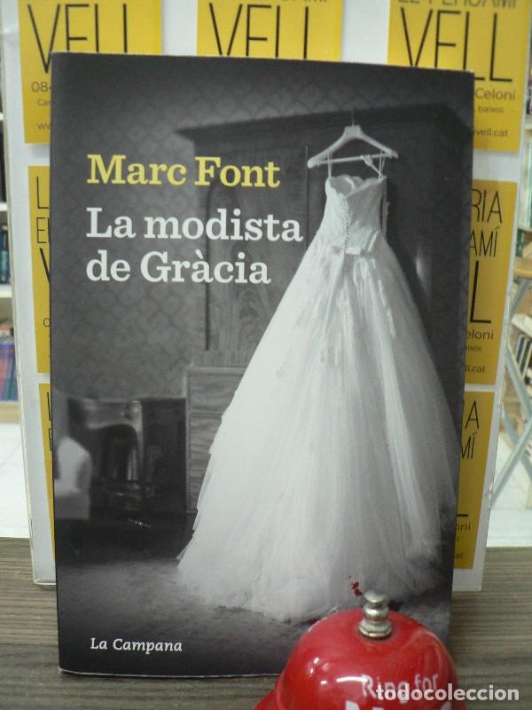 Libros de segunda mano: La Modista de Gr&agrave;cia - Marc Font - La Campana - Narrativa Catalana, 485