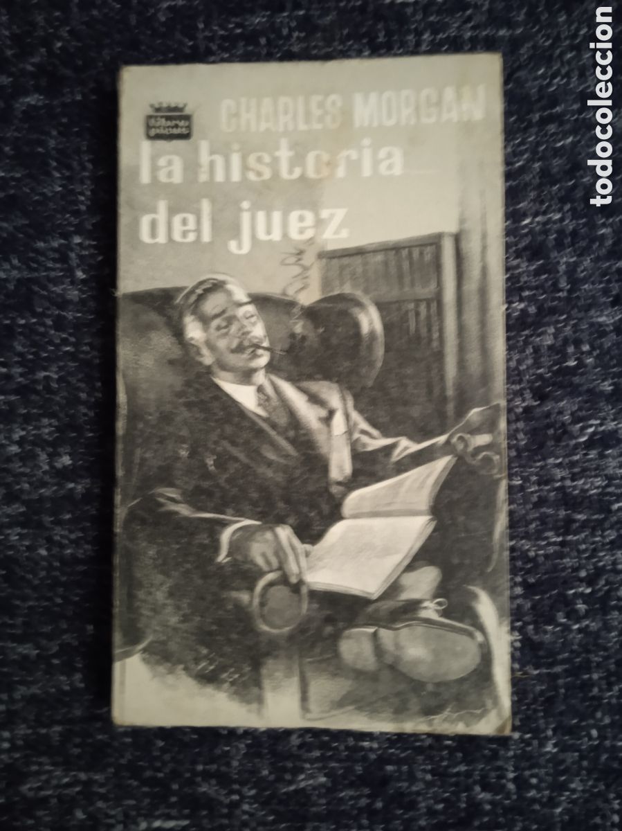 Libros de segunda mano: LA HISTORIA DEL JUEZ, / CHARLES MORGAN