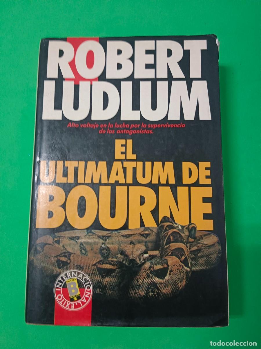 Libros de segunda mano: EL ULTIMATUM DE BOURNE. ROBERT LUDLUM