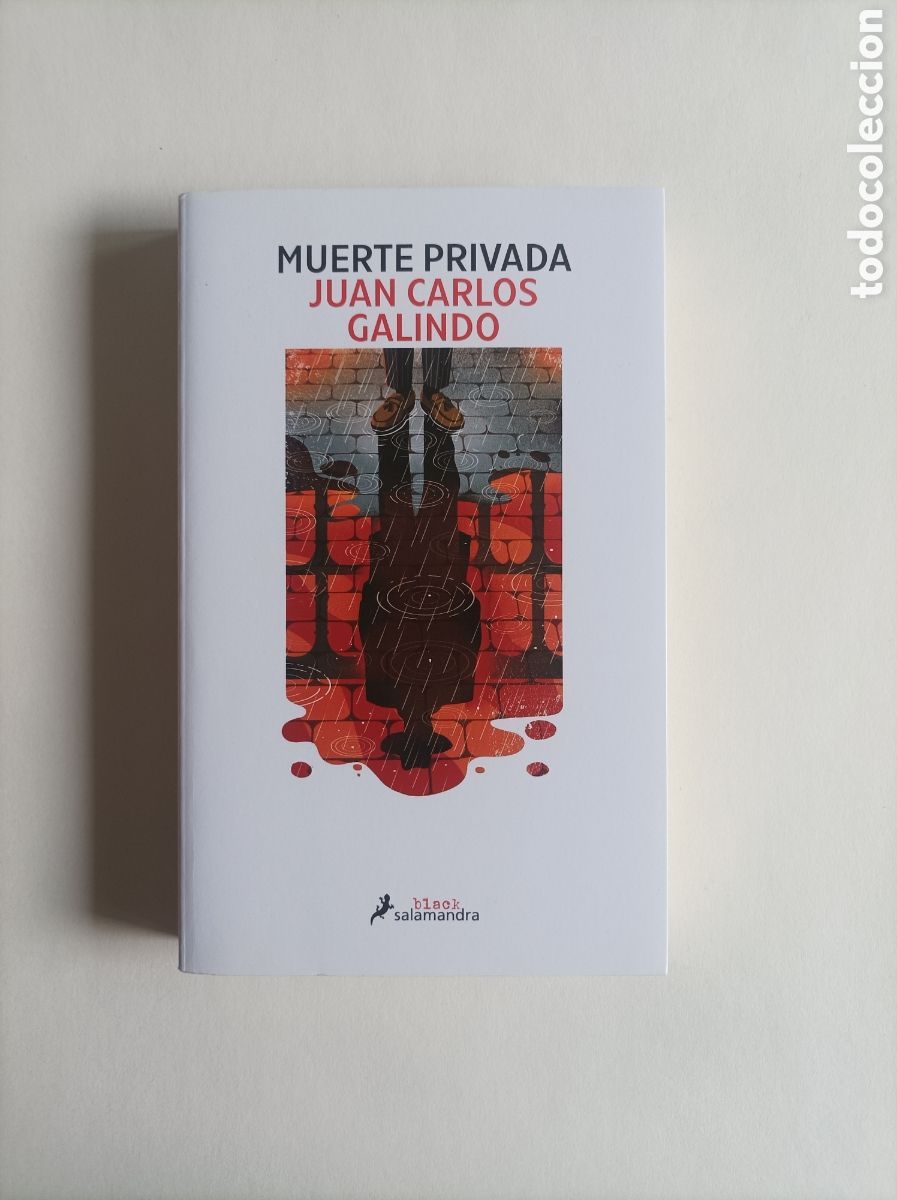 Libri di seconda mano: MUERTE PRIVADA / Juan Carlos Galindo