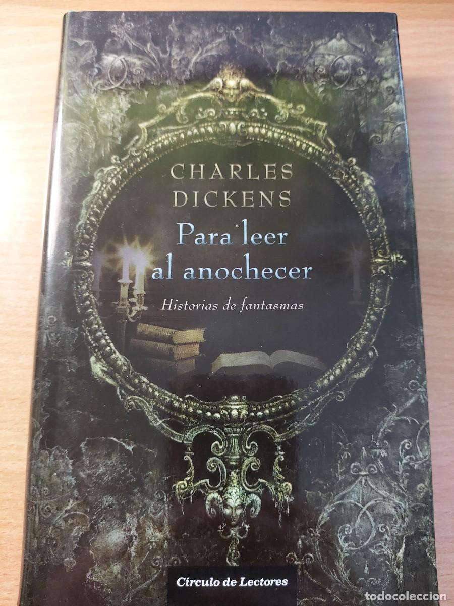 Libros de segunda mano: Para leer al anochecer. Historias de fantasmas Autor: Charles Dickens.