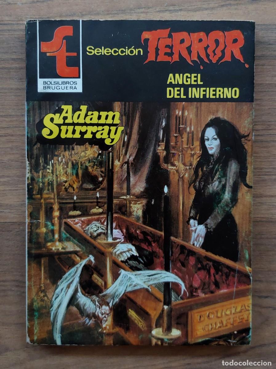 Second hand books: SELECCION TERROR BRUGUERA N&ordm; 474-ANGEL DEL INFIERNO (ADAM SURRAY) NOVELAS-BOLSILIBROS-PULP