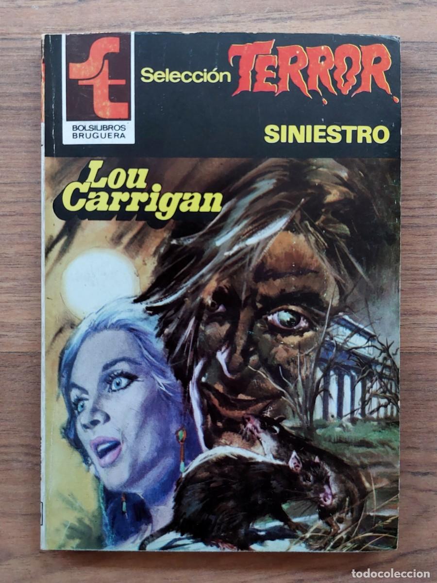 Second hand books: SELECCION TERROR BRUGUERA N&ordm; 467-SINIESTRO (LOU CARRIGAN) NOVELAS-BOLSILIBROS-PULP