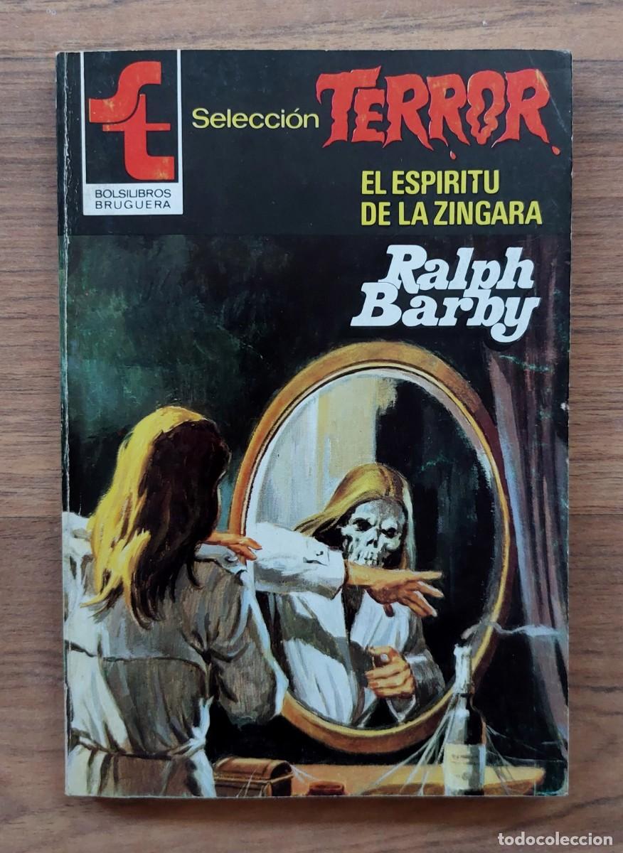 Second hand books: SELECCION TERROR BRUGUERA N&ordm; 463-EL ESPIRITU DE LA ZINGARA (RALPH BARBY) NOVELAS-BOLSILIBROS-PULP
