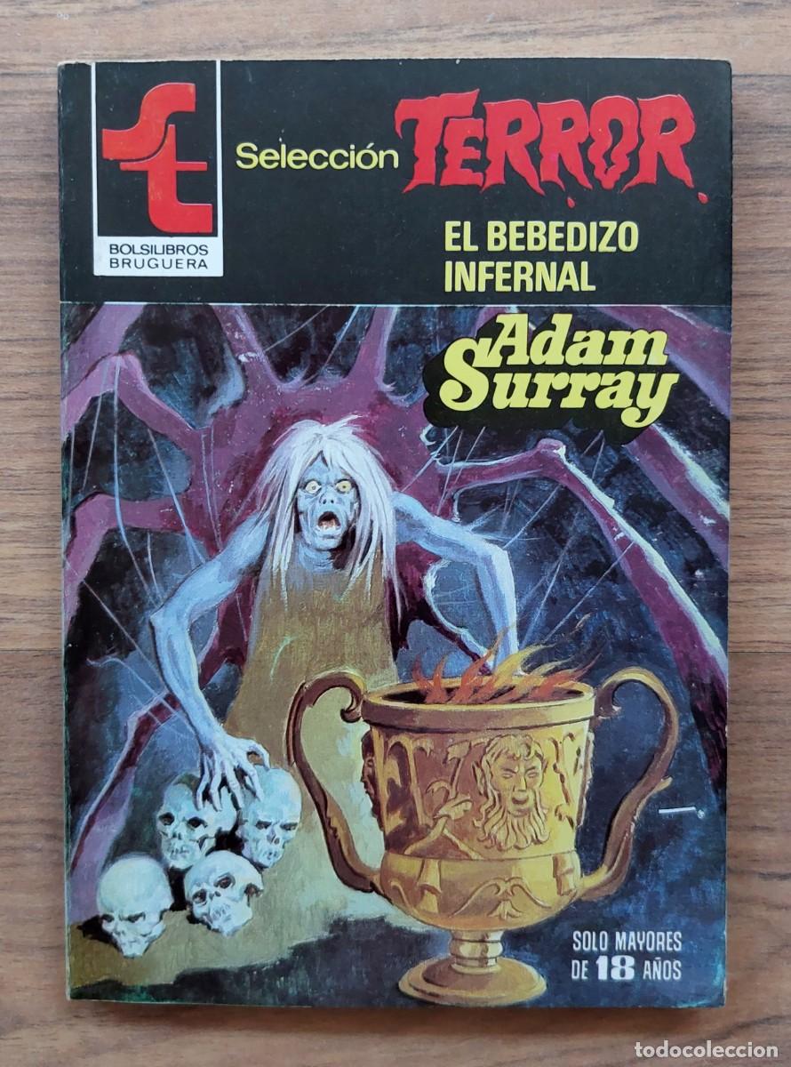 Second hand books: SELECCION TERROR BRUGUERA N&ordm; 450-EL BEBEDIZO INFERNAL (ADAM SURRAY) NOVELAS-BOLSILIBROS-PULP
