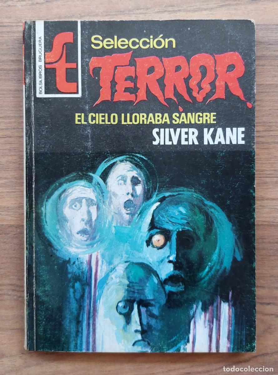 Libros de segunda mano: SELECCION TERROR BRUGUERA N&ordm; 242-EL CIELO LLORABA SANGRE (SILVER KANE) NOVELAS-BOLSILIBROS-PULP