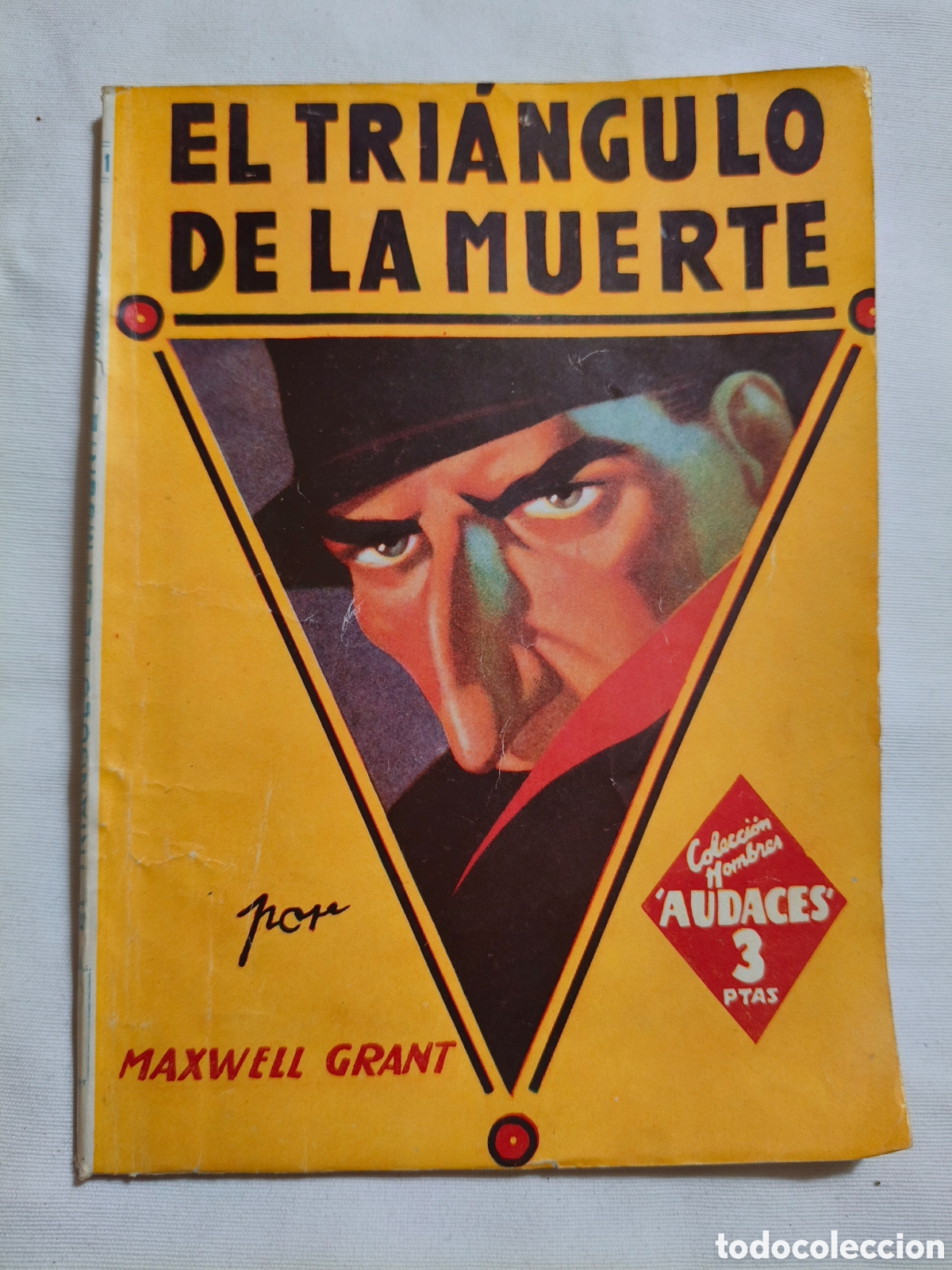 Libros de segunda mano: El Tri&aacute;ngulo de la Muerte - Maxwell Grant (La Sombra) - Editorial Molino, 1948. Col. Hombres Audaces