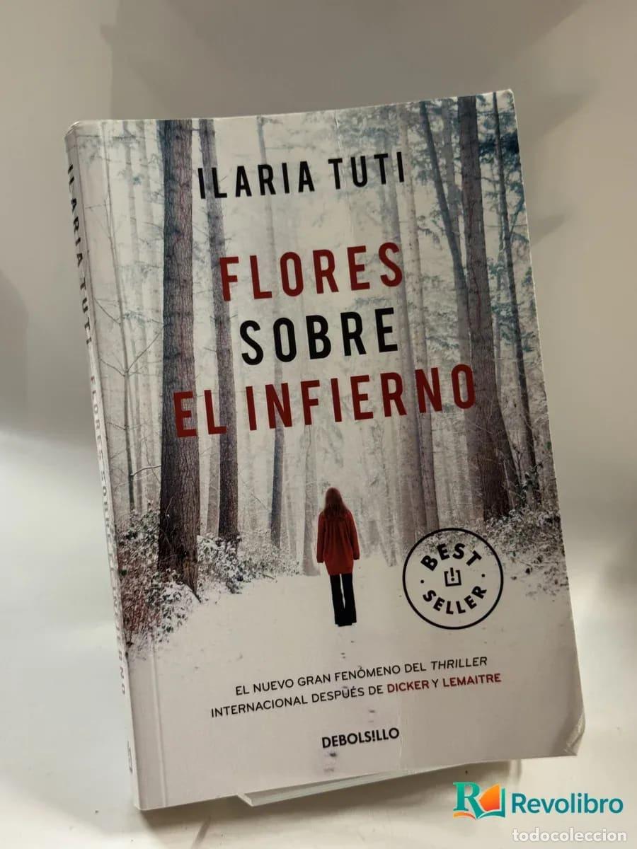 Libros de segunda mano: Flores sobre el infierno - Ilaria Tuti