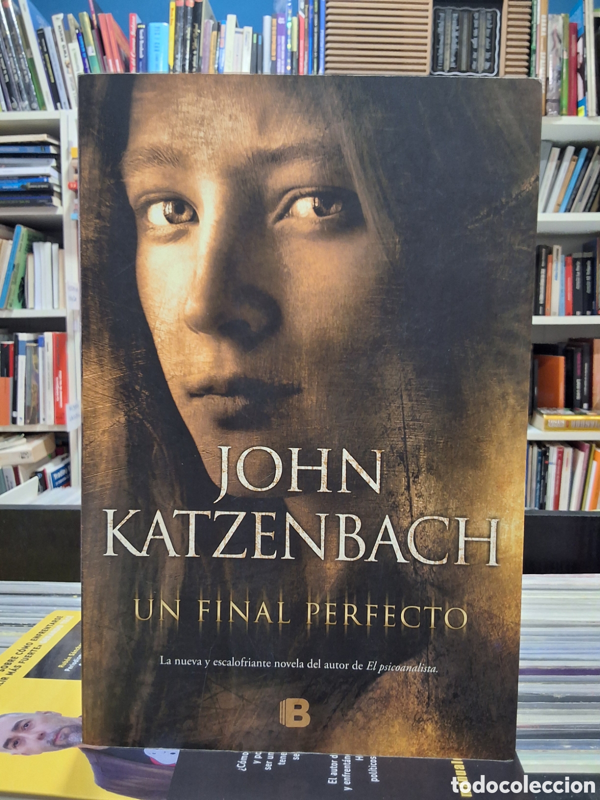 Libros de segunda mano: UN FINAL PERFECTO - JOHN KATZENBACH - AUTOR DE EL PSICOANALISTA - ENV&Iacute;O DESDE 1,95 &euro;