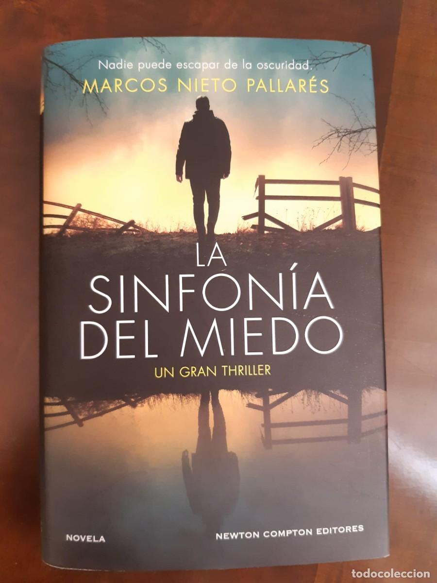 Libros de segunda mano: LA SINFONIA DEL MIEDO. Marcos Nieto Pallar&eacute;s
