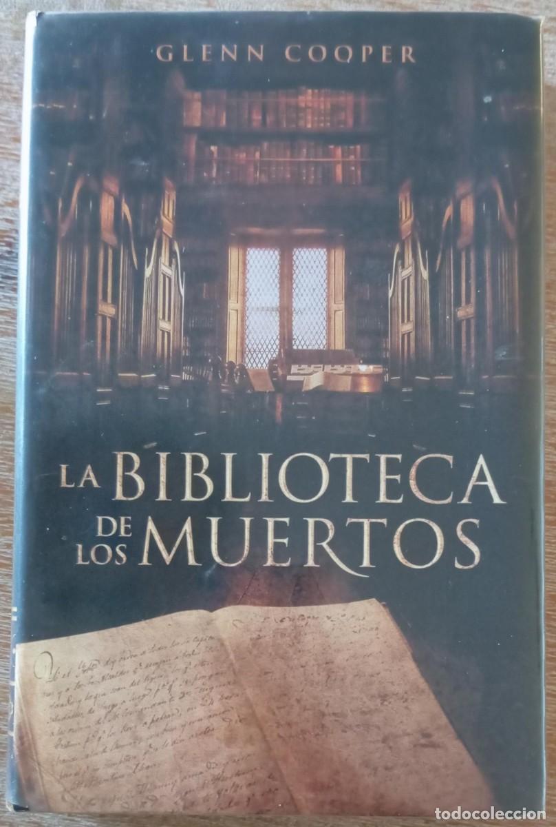 Libri di seconda mano: LA BIBLIOTECA DE LOS MUERTOS - GLENN COOPER