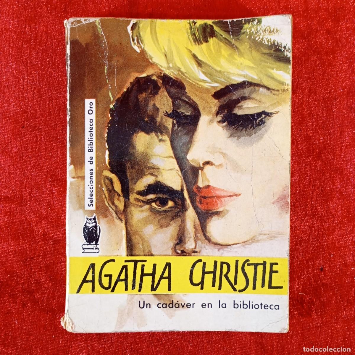 Libros de segunda mano: AGATHA CHRISTIE - UN CAD&Aacute;VER EN LA BIBLIOTECA - SELECCIONES DE BIBLIOTECA ORO / 1374