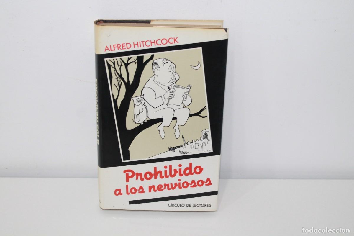 Libros de segunda mano: ALFRED HITCHCOCK PROHIBIDO A LOS NERVIOSOS