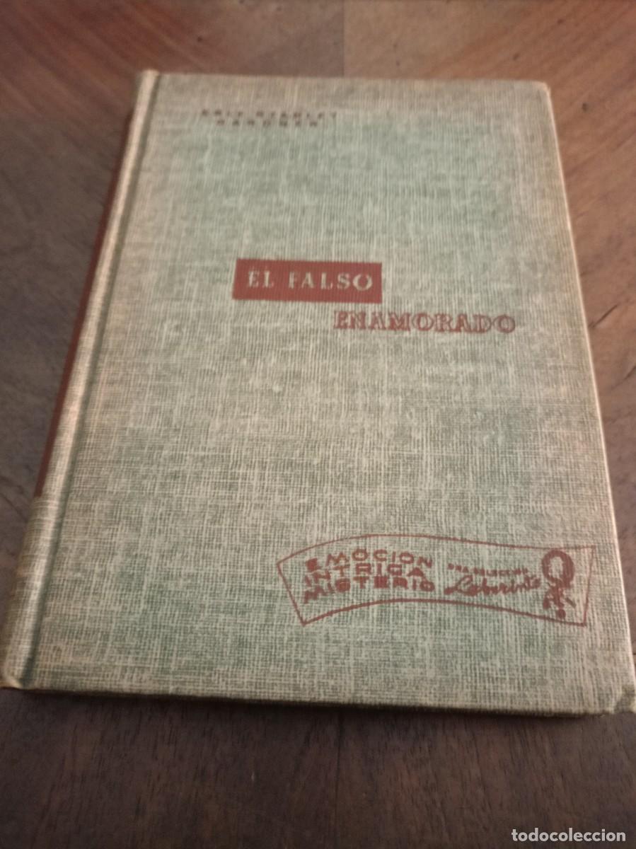 Libros de segunda mano: El falso enamorado. Erle Stanley Gardner. Novela de misterio. Editorial Cumbre. M&eacute;xico