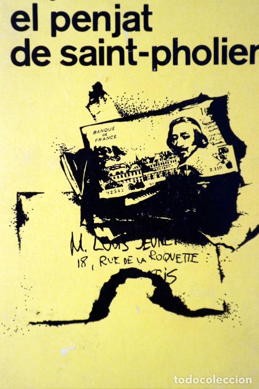 Libri di seconda mano: SIMENON, Georges - EL PENJAT DE SAINT-PHOLIEN - Barcelona 1964 - 1&ordf; edici&oacute; en catal&agrave;