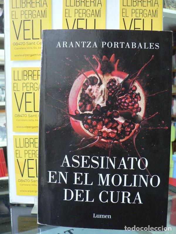 Libros de segunda mano: Asesinato en el Molino del Cura: Los Crimenes de Loeiro 2 - Arantza Portabales - Lumen