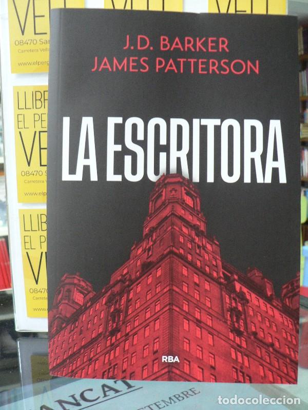 Libros de segunda mano: La Escritora - J.D. Barker ; James Patterson - Rba Libros - 09