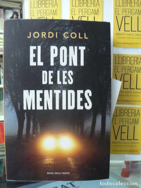 Libros de segunda mano: El Pont de les Mentides - Jordi Coll - Rosa dels Vents - 03