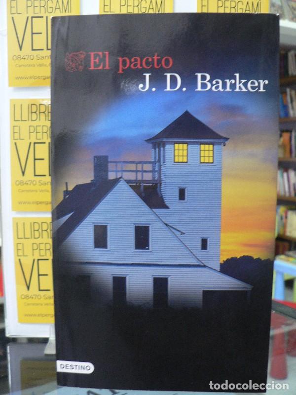 Libros de segunda mano: El Pacto - J.D. Barker - Ediciones Destino - 08