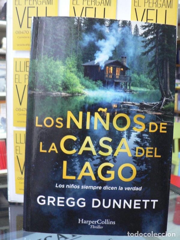 Libros de segunda mano: Los Ni&ntilde;os de la Casa del Lago: Los Ni&ntilde;os Siempre Dicen la Verdad - Gregg Dunnett - Harpercollins