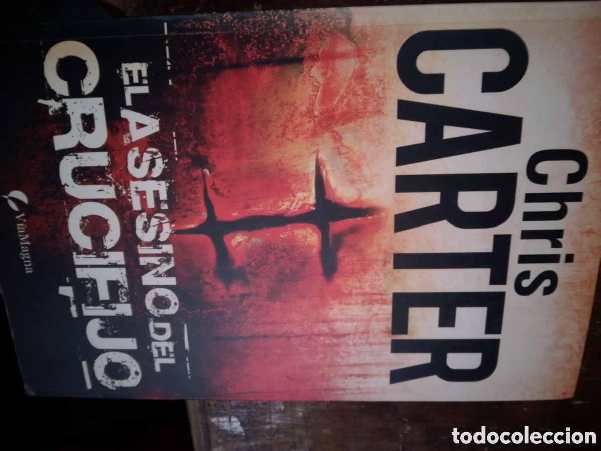 Libros de segunda mano: EL ASESINO DEL CRUCIFIJO. CARTER, CHRIS. VIA MAGNA. BARCELONA. 2010