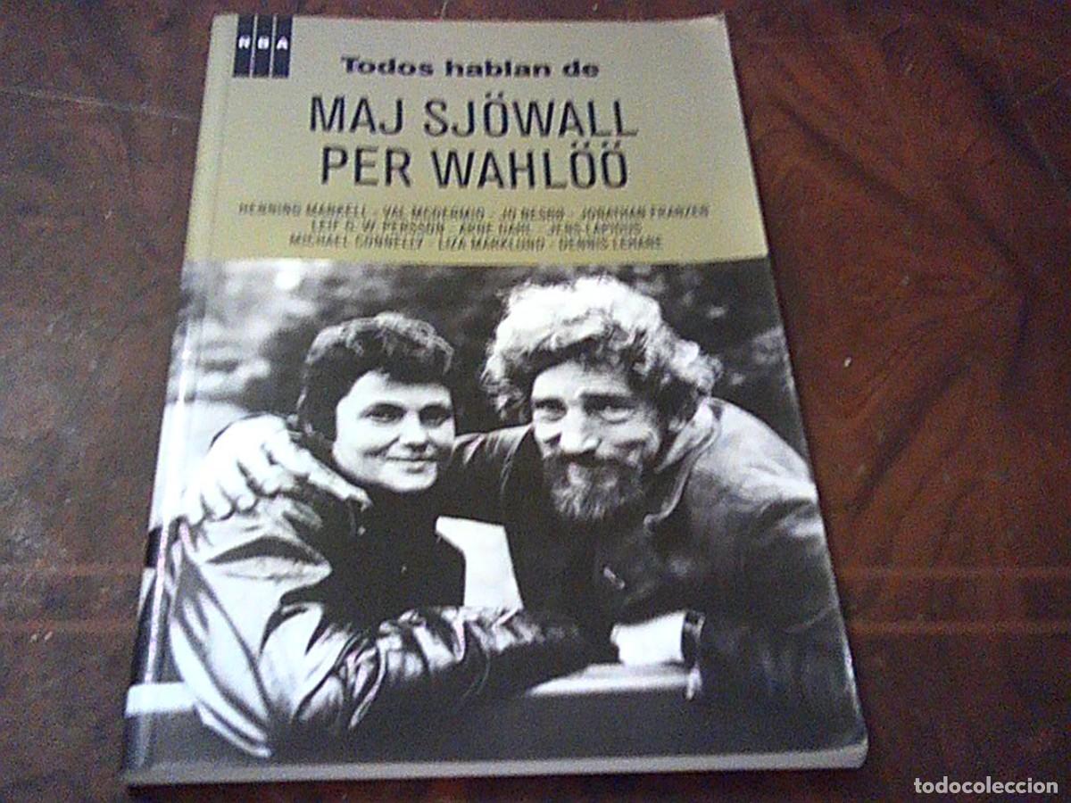 Libros de segunda mano: Todos hablan de Maj Sjowall. Per Wahloo. RBA