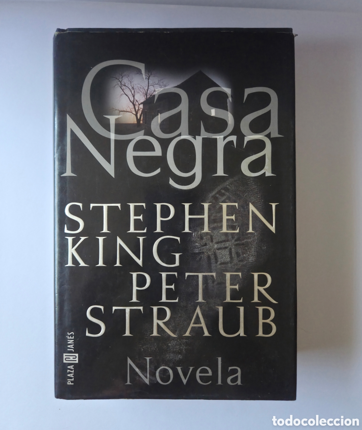 Libros de segunda mano: Casa Negra - Stephen King y Peter Straub - 1&ordf; edici&oacute;n 2002 - Plaza & Jan&eacute;s