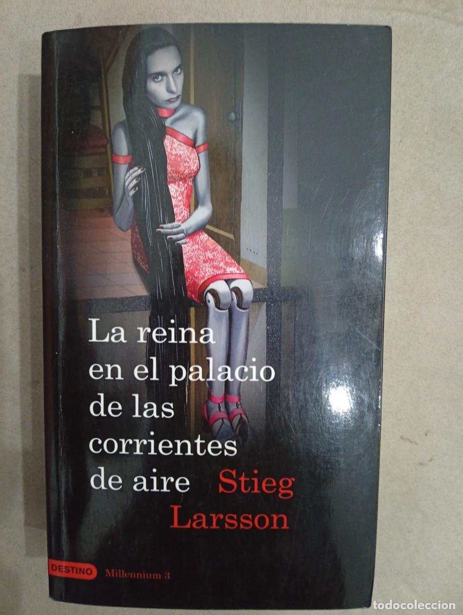 Libros de segunda mano: Stieg Larsson. La reina en el palacio de las corrientes de aire