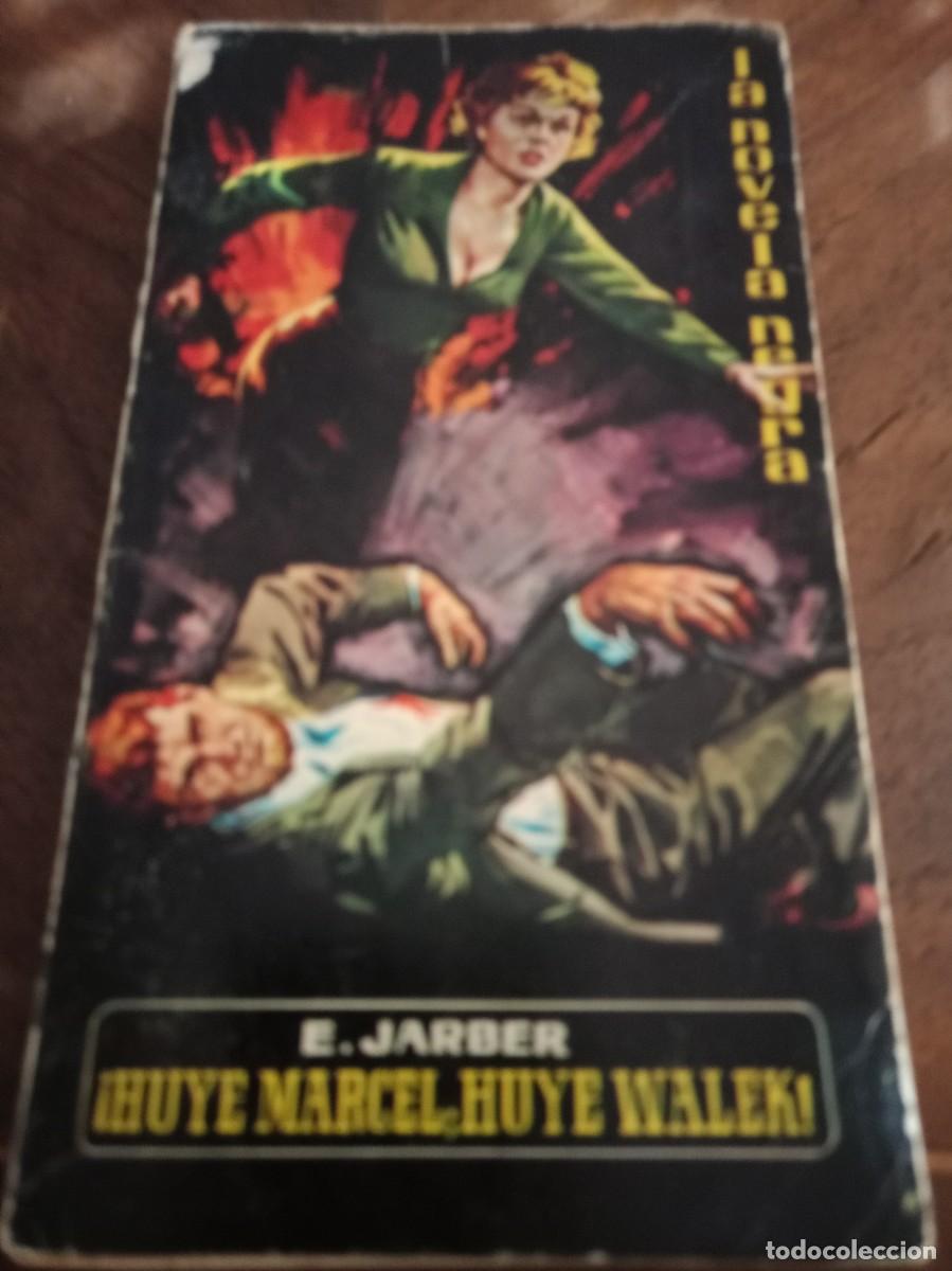 Libros de segunda mano: &iexcl;HUYE MARCEL, HUYE WALEK! E. Jarber. La Novela Negra. Editorial Tesoro