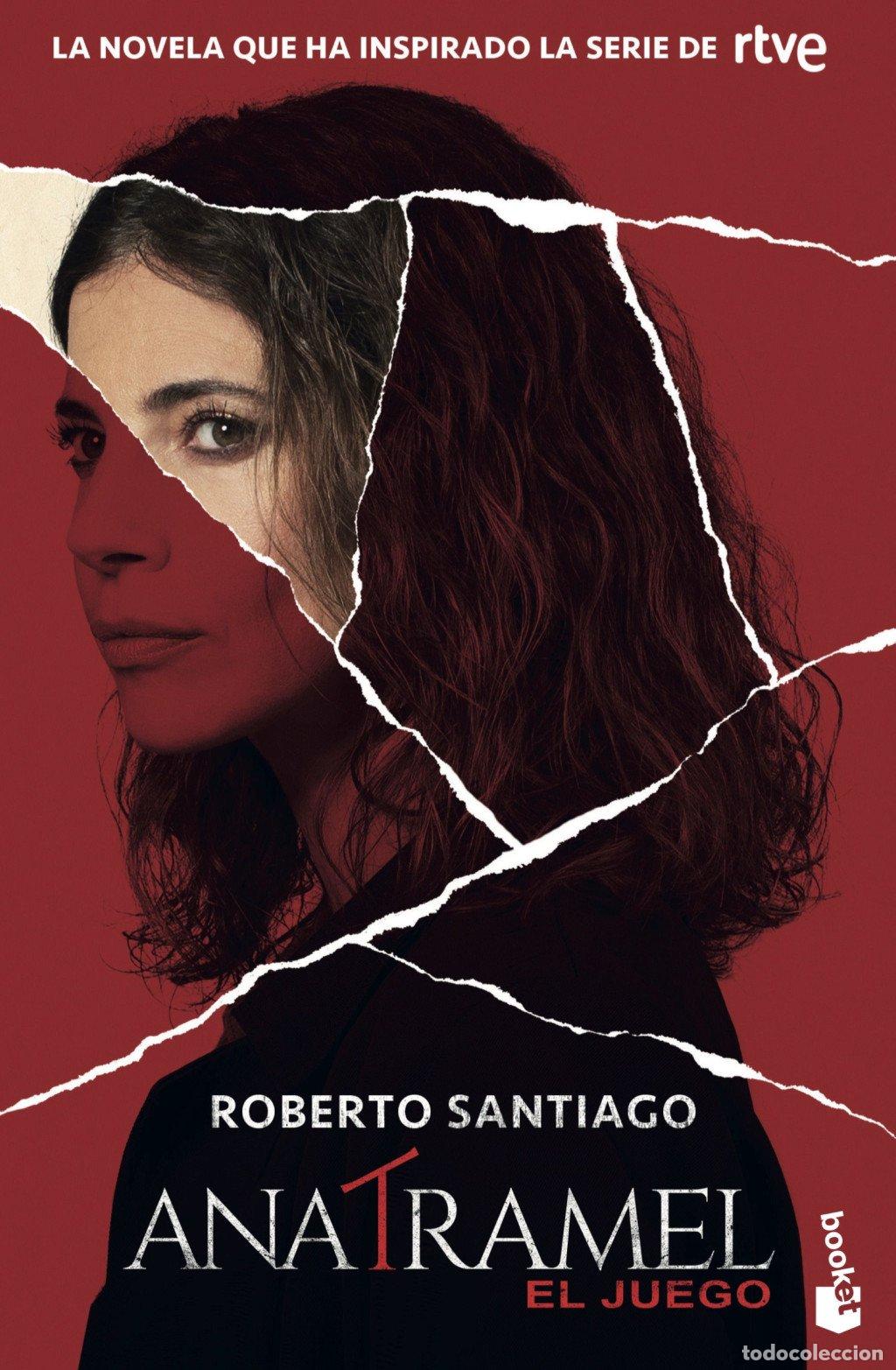 Libros de segunda mano: Ana Tramel: El Juego - Roberto Santiago - Booket - Crimen y Misterio, 13