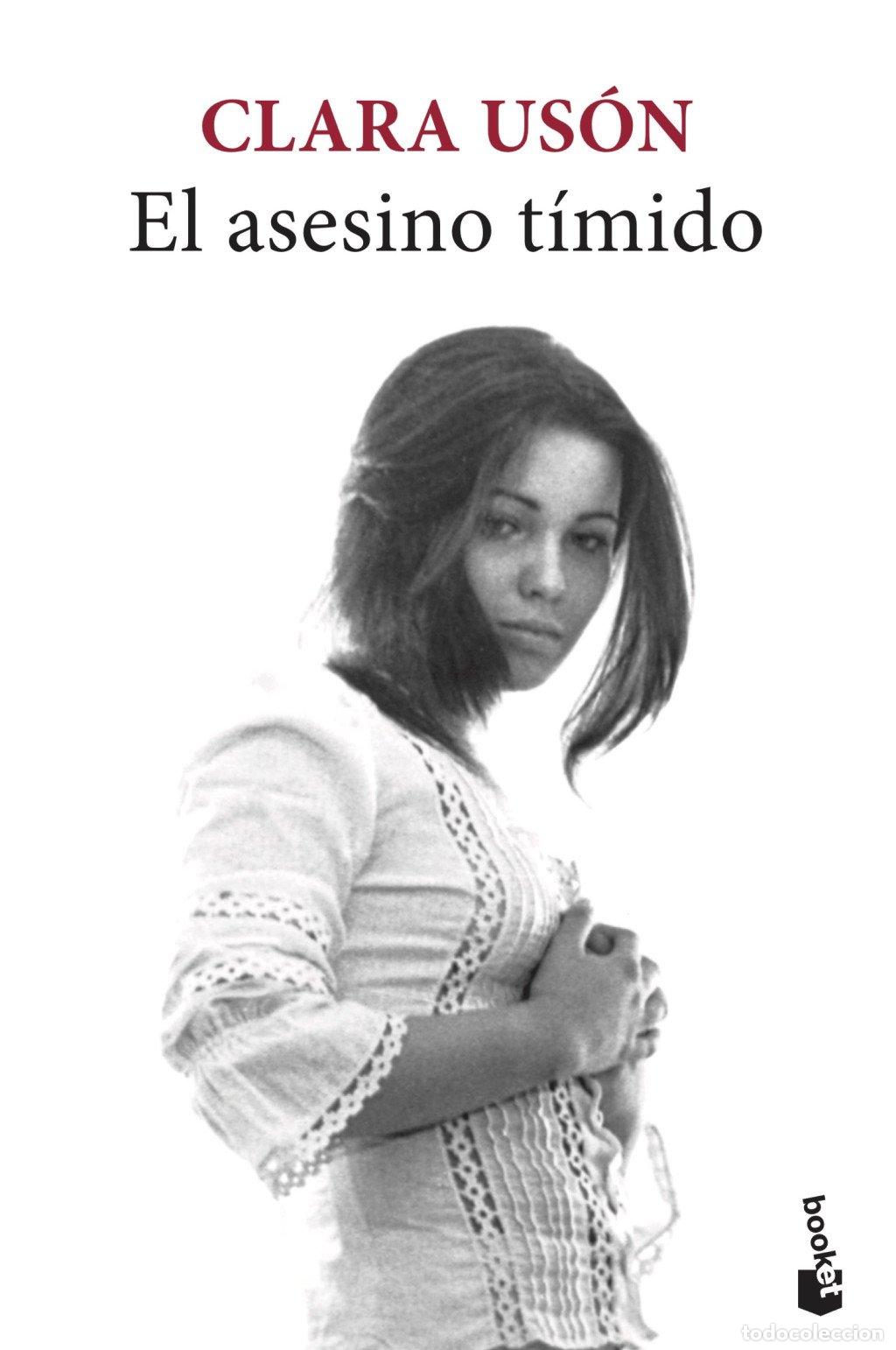 Libros de segunda mano: El Asesino T&iacute;mido - Clara Us&oacute;n - Booket - Novela