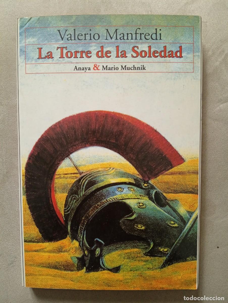Libros de segunda mano: Valerio Manfredi. La Torre de la Soledad