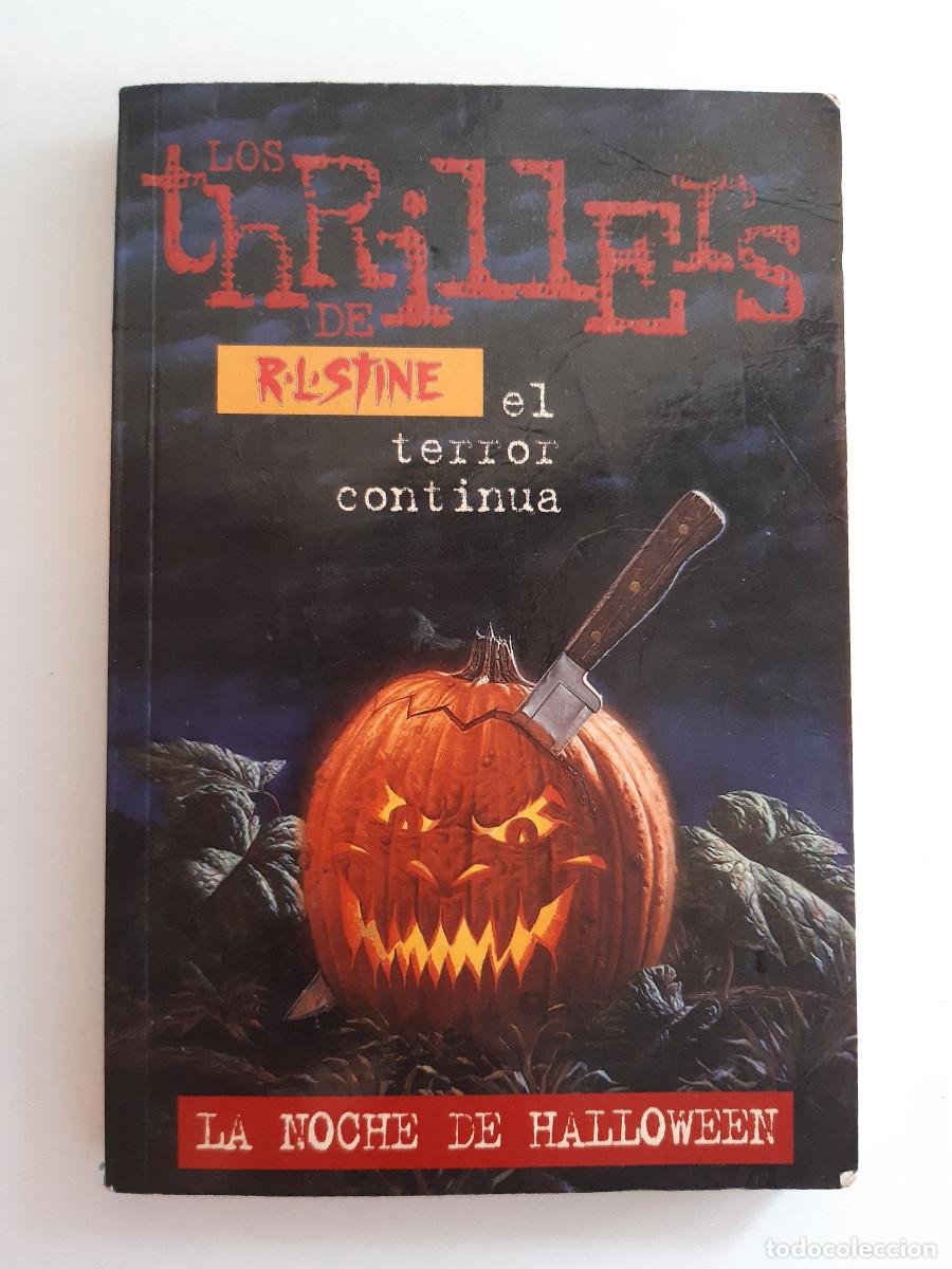 Libros de segunda mano: LA NOCHE DE HALLOWEEN PESADILLAS R L STINE n&ordm; 8 EDICIONES B 1&ordm; edicion 1997 TERROR