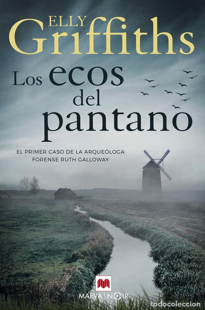 Libros de segunda mano: Los ecos del pantano: La arque&oacute;loga forense Ruth Galloway en su primer caso (MAEVA noir)