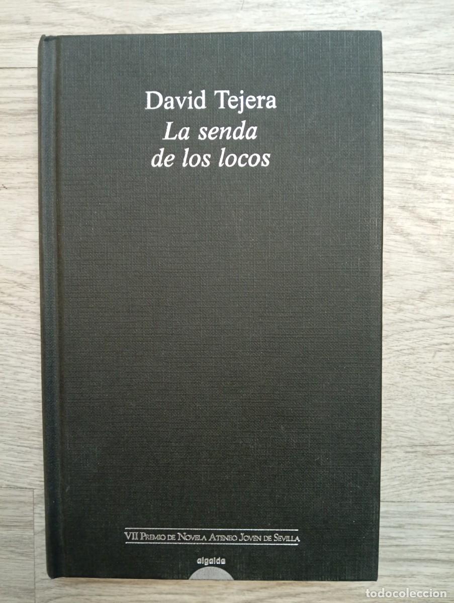 Libros de segunda mano: David Tejera. La senda de los locos