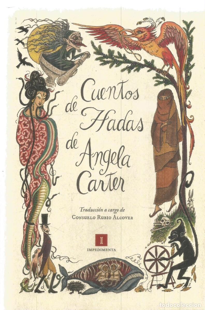 Libros de segunda mano: ANGELA CARTER. CUENTOS DE HADAS. IMPEDIMENTA