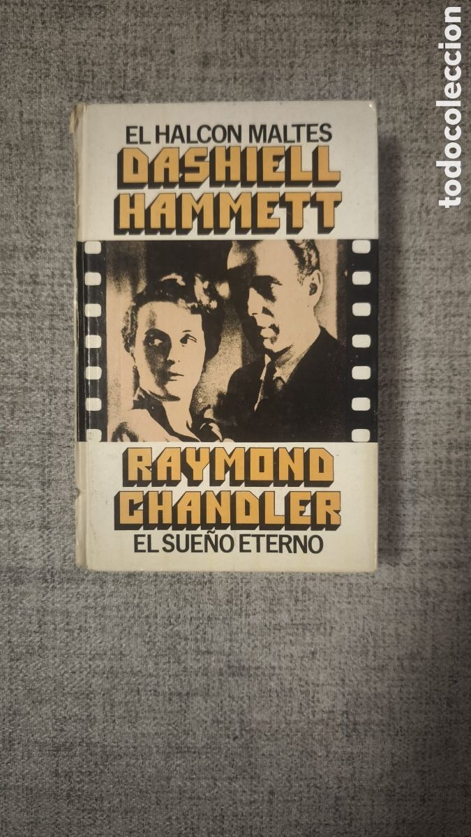 Libros de segunda mano: El halc&oacute;n malt&eacute;s + El sue&ntilde;o eterno &ndash; Dashiell Hammett y Raymond Chandler &ndash; Bruguera