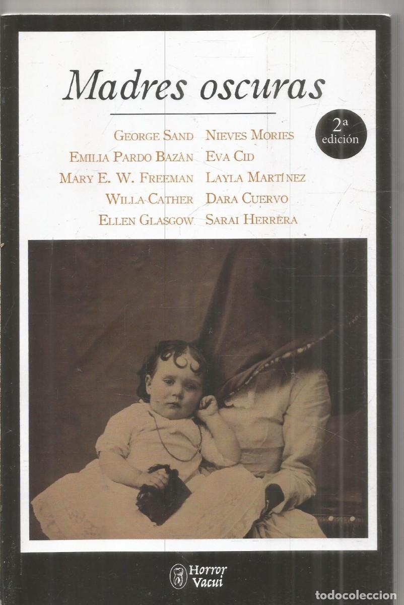 Libros de segunda mano: MADRES OSCURAS. AA.VV. HORROR VACUI.