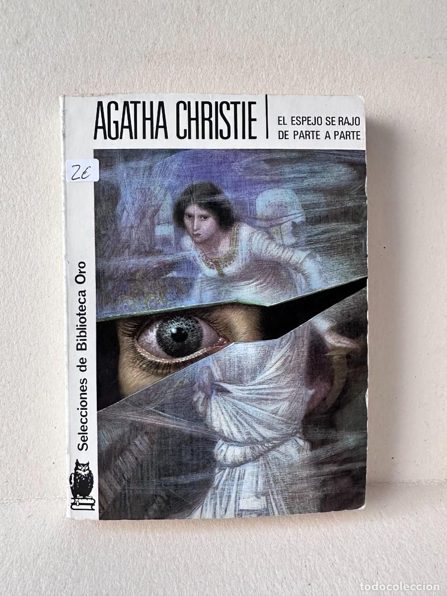 Libros de segunda mano: Agatha Christie - El Espejo Se Raj&oacute; De Parte A Parte