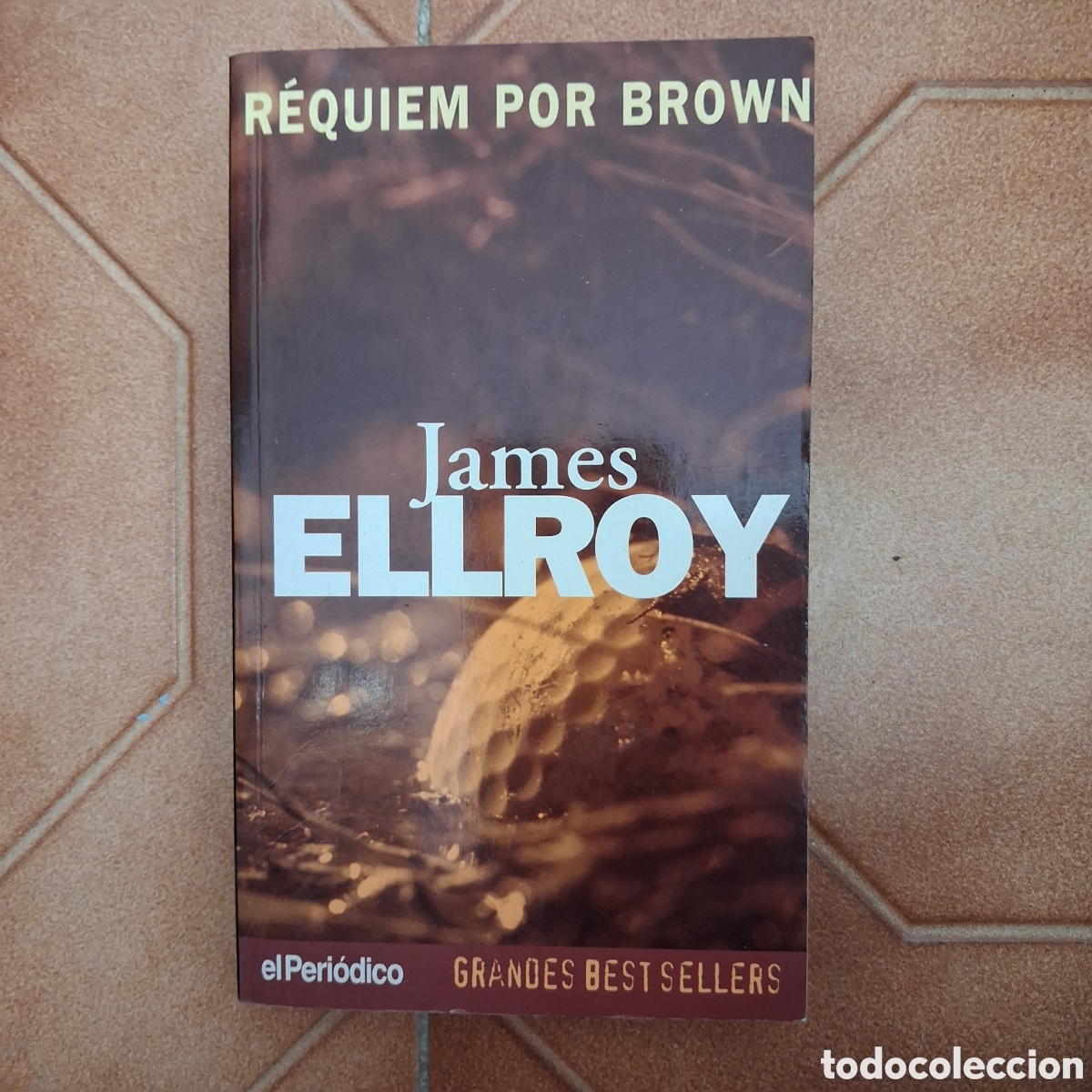 Gebrauchte B&uuml;cher: R&eacute;quiem por Brown JAMES ELLROY (1998) El Peri&oacute;dico Grandes Best Sellers